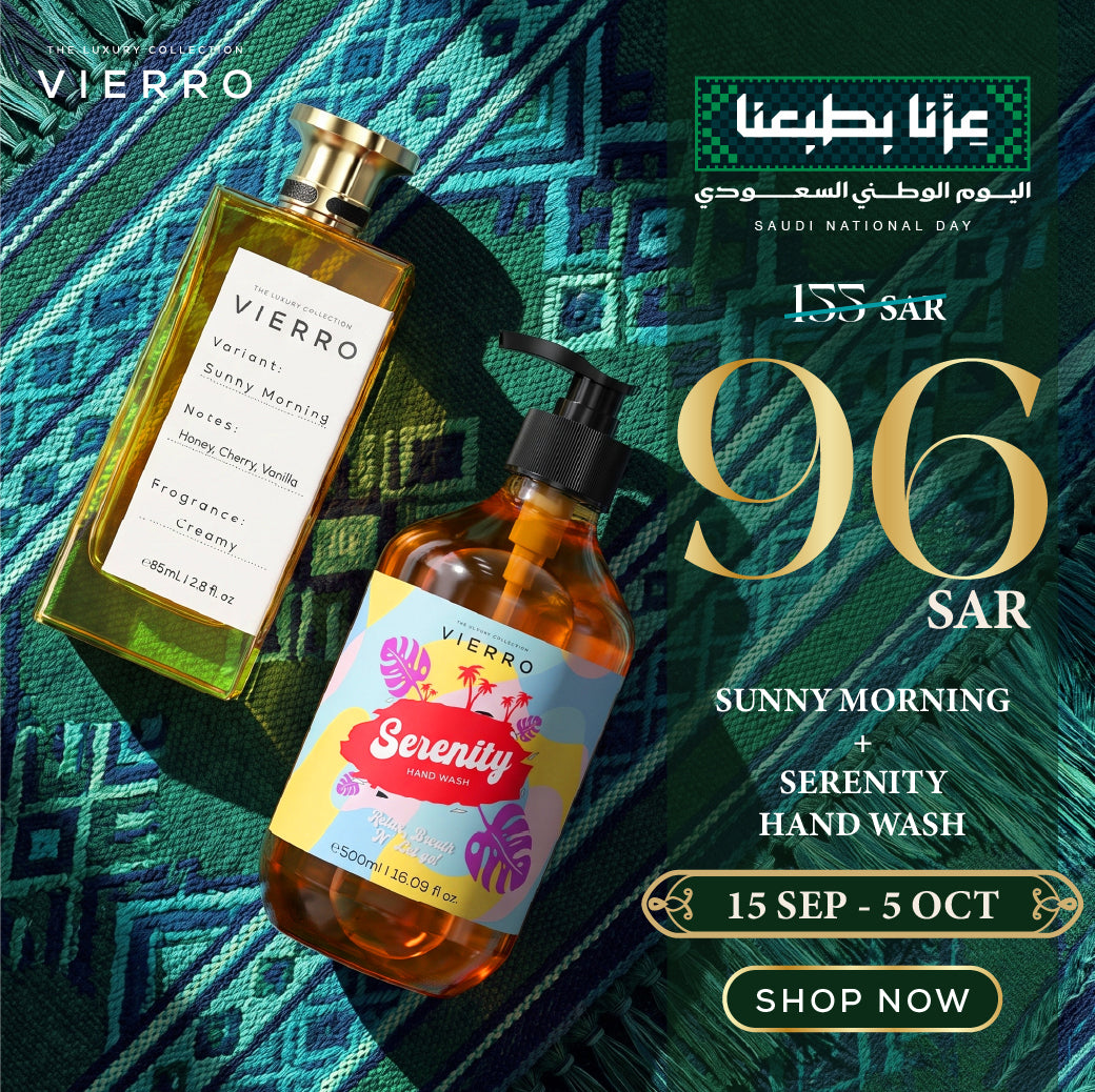 Vierro Saudi National Day promotional banner featuring Sunny Morning perfume and Serenity Hand Wash displayed over a green and blue patterned background, with special offer pricing of 96 SAR (reduced from 155 SAR) valid from 15 Sep to 5 Oct.